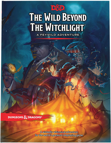 Dungeons & Dragons 5E: The Wild Beyond the Witchlight