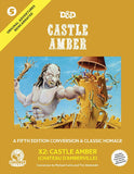 D&D Castle Amber: Original Adventure Reincarnated