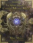 Call of Cthulhu: The Grand Grimoire of Cthulhu Mythos Magic