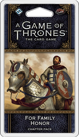 A Game of Thrones LCG: For Family Honor Chapter Pack