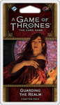 A Game of Thrones LCG: Guarding the Realm Chapter Pack