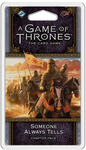 A Game of Thrones LCG: Someone Always Tells Chapter Pack